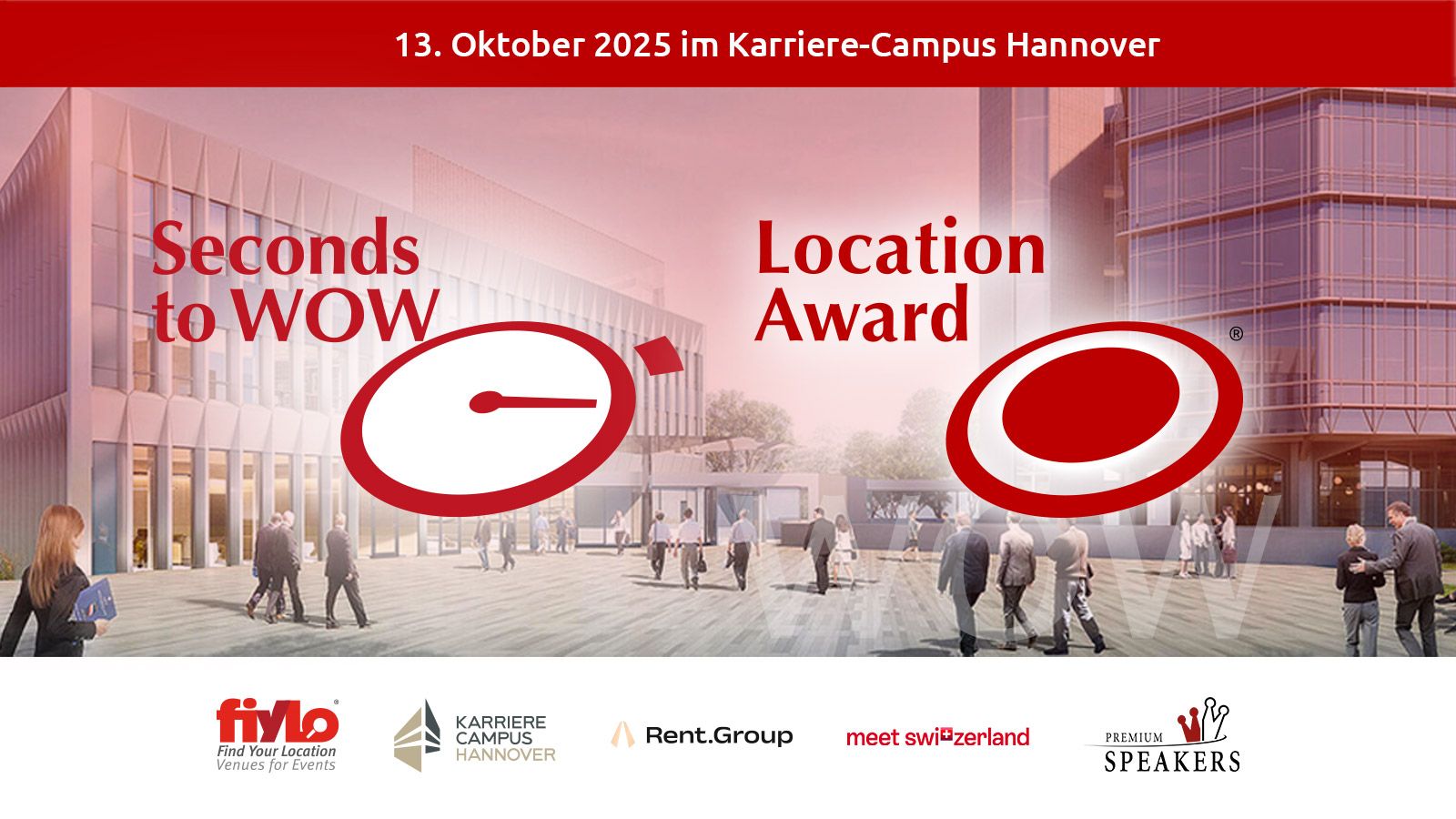 Bild zu Seconds to WOW & Location Award 2025 – Ein Event. Zwei Highlights.