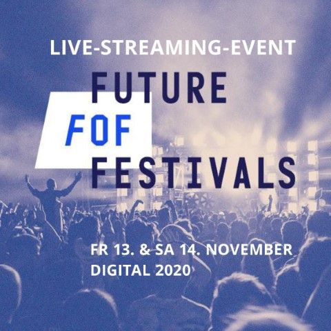 Bild zu Future of Festivals wird in den Herbst 2021 verlegt - Zusätzliche digitale Konferenz findet am 13. & 14. November statt