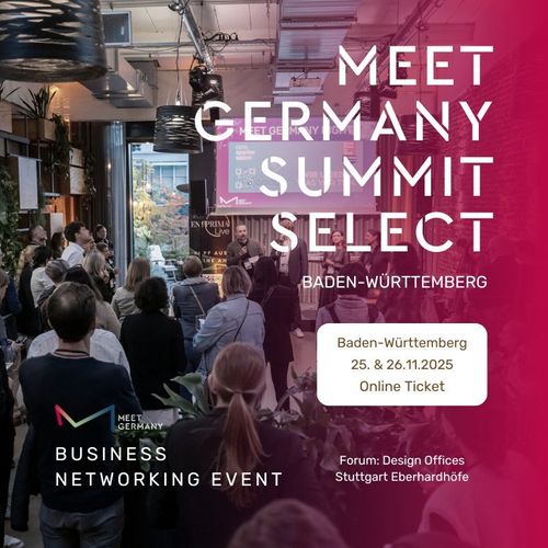 Bild zu Erleben statt nur zuhören: Lernen, Vernetzen, Inspirieren. MEET GERMANY SUMMIT Baden-Württemberg 2025