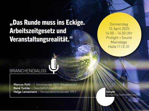Bild zu 14. Branchendialog:  „Das Runde muss ins Eckige. Arbeitszeitgesetz und Veranstaltungsrealität.“