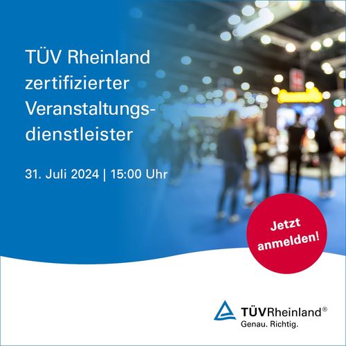 Bild zu Veranstaltungshinweis: Webinar „TÜV Rheinland zerti-fizierter Veranstaltungsdienstleister“ 