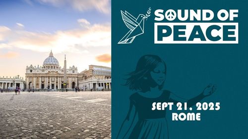 Bild zu Weltfriedenskonzert SOUND OF PEACE: Internationales Benefiz-Konzert als Zeichen des Friedens erstmals vor der ehrwürdigen Kulisse des Petersplatzes