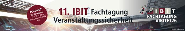 Bild zu IBIT GmbH stellt Programm der 11. Fachtagung Veranstaltungssicherheit vor Und veröffentlicht neues Handbuch für den Sicherheits- und Ordnungsdienst bei Veranstaltungen