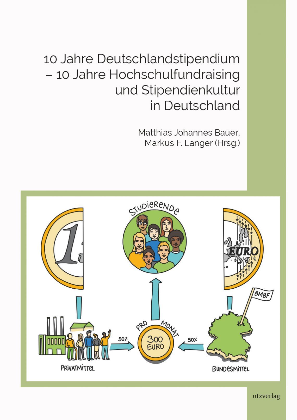 Bild zu Neues Buch: „10 Jahre Deutschlandstipendium – 10 Jahre Hochschulfundraising und Stipendienkultur in Deutschland“  